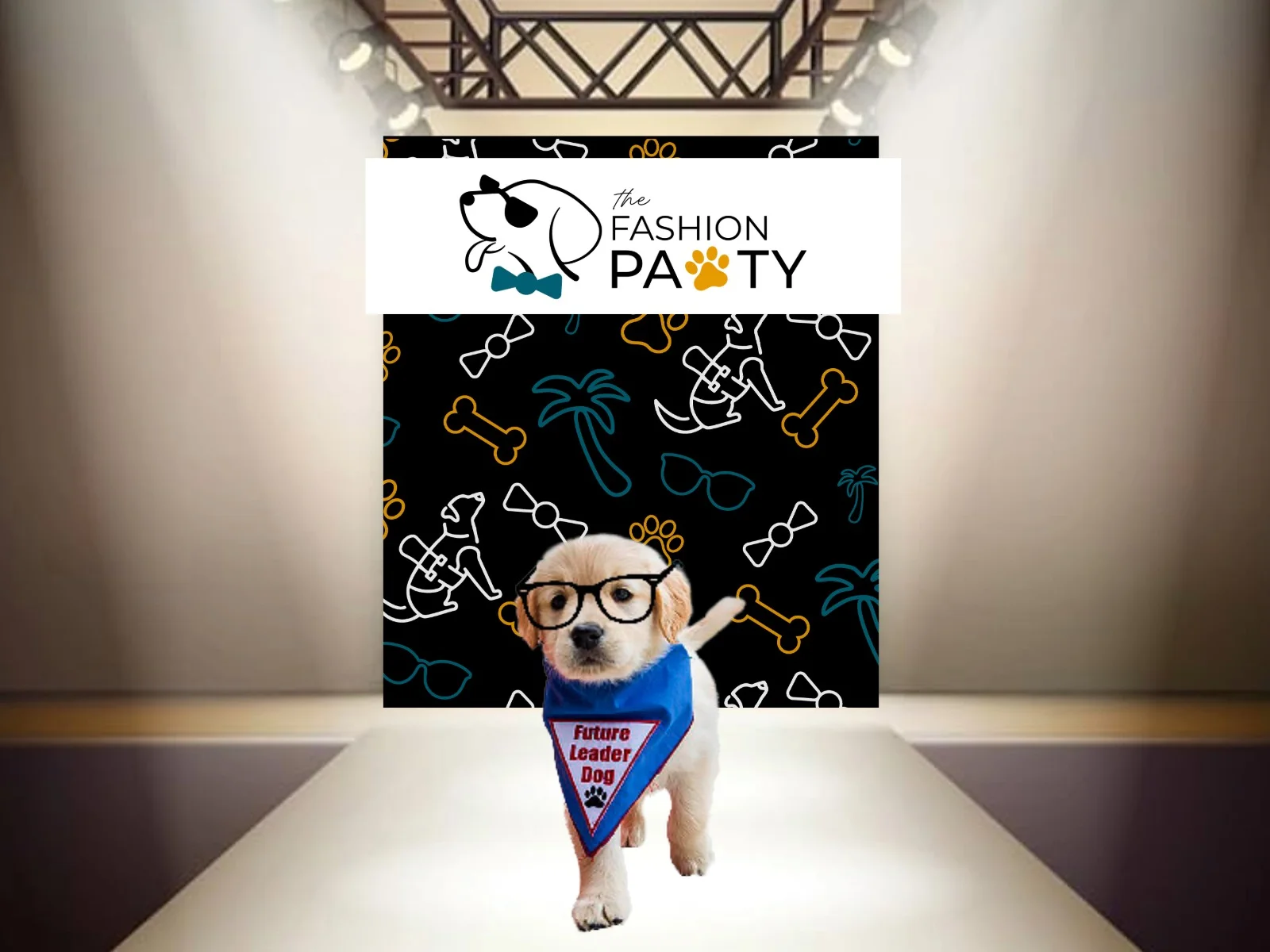 The Fashion PAWty runway backdrop with a puppy in glasses and a Future Leader Dog bandana
